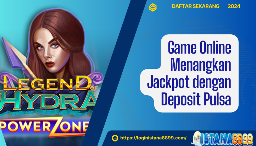 Game-Online-Menangkan-Jackpot-dengan-Deposit-Pulsa