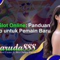 bonus slot online_ panduan lengkap untuk pemain baru