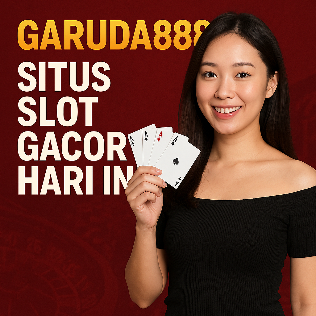 Garuda888 situs slot gacor hari ini
