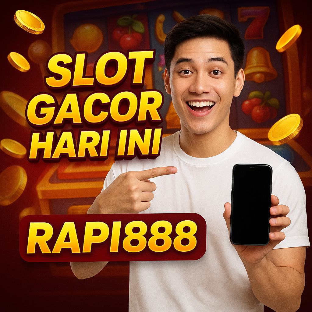 Slot Gacor Hari Ini Rapi888